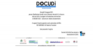 #docudi2023 ore 18:15 premiazione dei vincitori del concorso e evento speciale